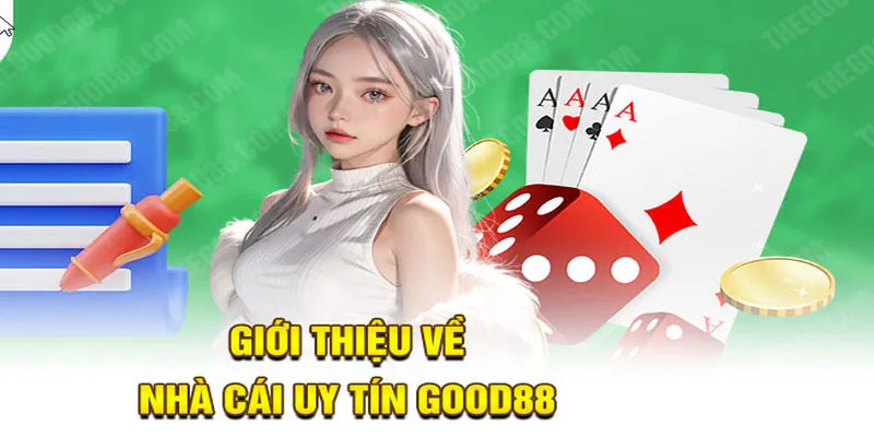 Giới thiệu Good88 mang đến cho người chơi những tựa game đình đám và siêu hot hit trên thị trường