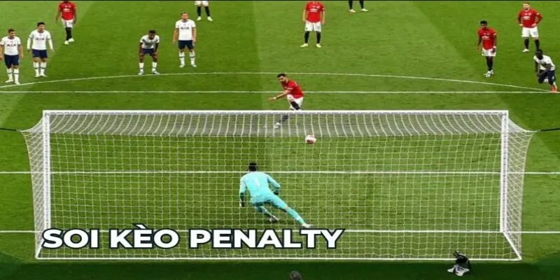 Mách bạn những kinh nghiệm chơi kèo cược penalty hiệu quả và dễ thắng